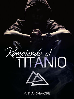 cover image of Rompiendo El Titanio